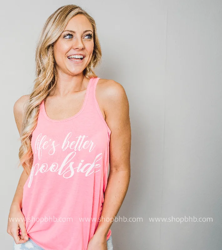 Life's Better PoolSide Tank Top**